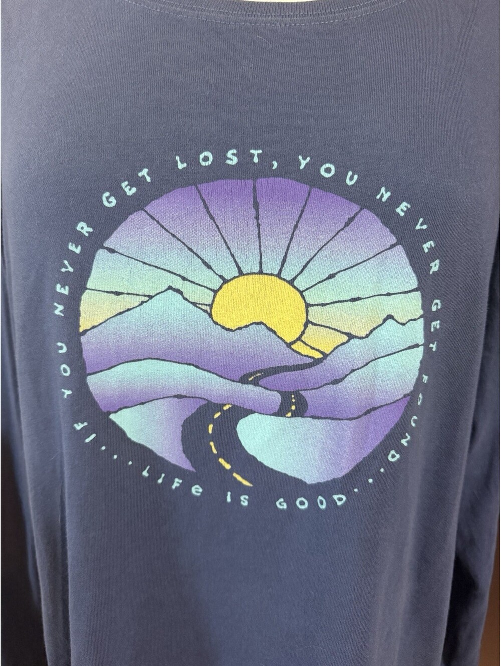 Life is Good Long Sleeve Crusher Tee If You Never Get Lost Womens XXL - Picture 2 of 9